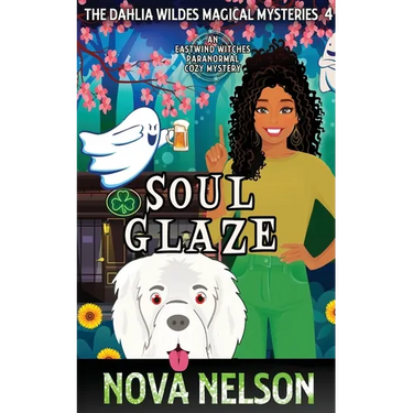 Soul Glaze: An Eastwind Witches Paranormal Cozy Mystery