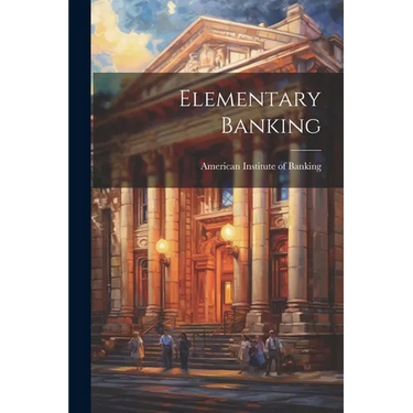 Elementary Banking