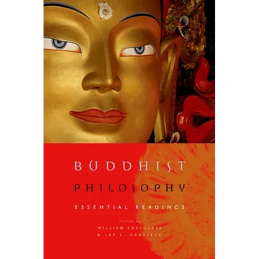 Buddhist Philosophy: Essential Readings