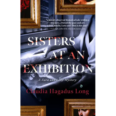 Sisters at an Exhibition: A Zara and Lilly Mystery