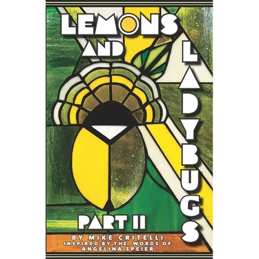 Lemons and Ladybugs: Part II