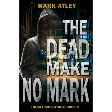 The Dead Make No Mark