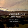 Joaquín Sorolla Landscapes