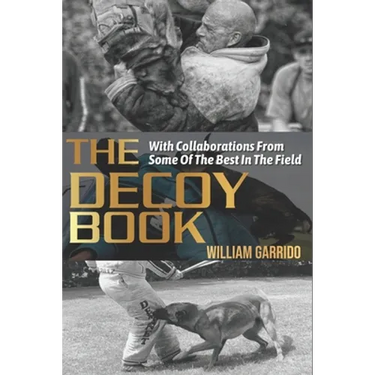 The Decoy Book: With Collaborations From Some Of The Best In The Industry