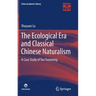 The Ecological Era and Classical Chinese Naturalism: A Case Study of Tao Yuanming