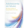 Adolescents on Music