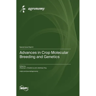 Advances in Crop Molecular Breeding and Genetics