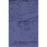 An Absence of Sea