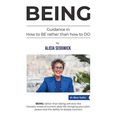 Being: Guidance in how to BE rather than how to DO