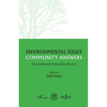 Environmental questions, community responses: Environmental Humanities Reader