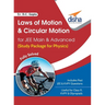 Laws of Motion and Circular Motion for JEE Main & Advanced (Study Package for Physics)