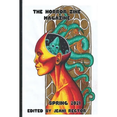 The Horror Zine Magazine Spring 2021