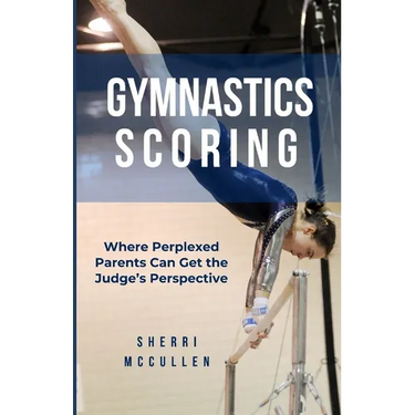 Gymnastics Scoring: Where Perplexed Parents Can Get the Judge's Perspective