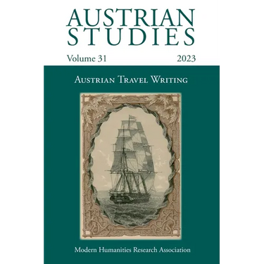 Austrian Studies Vol. 31: Austrian Travel Writing