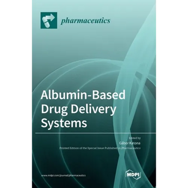 Albumin-Based Drug Delivery Systems