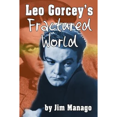 Leo Gorcey's Fractured World