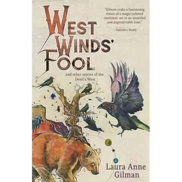 West Wind's Fool: and Other Stories of the Devil's West