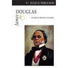 James Douglas: Father of British Columbia