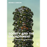 Society and the Environment: Pragmatic Solutions to Ecological Issues
