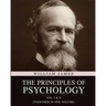 The Principles of Psychology: Vol. I & II (Together in One Volume)