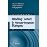 Handling Emotions in Human-Computer Dialogues