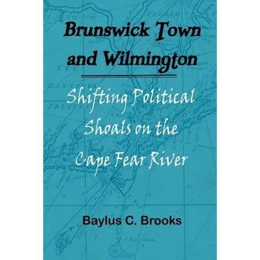 Brunswick Town and Wilmington