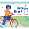 My Life Moving to a New State