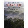 History of the Shan State: From Its Origins to 1962
