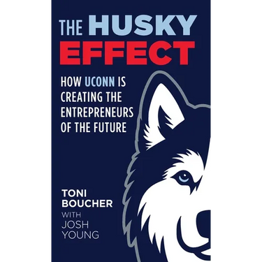 The Husky Effect: How UConn Is Creating the Entrepreneurs of the Future