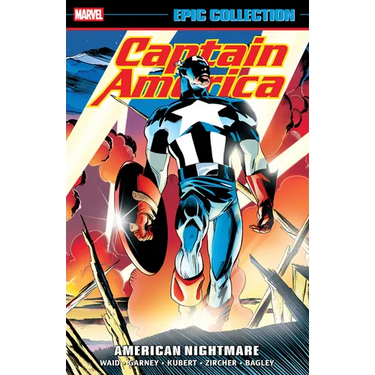 Captain America Epic Collection: American Nightmare