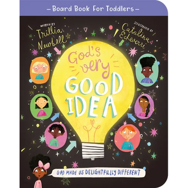 God's Very Good Idea Board Book: God Made Us Delightfully Different