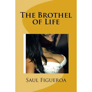 The Brothel of Life