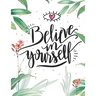 Believe in Yourself: An Adult Coloring Book with Motivational Sayings and Positive Affirmations for Confidence and Relaxation