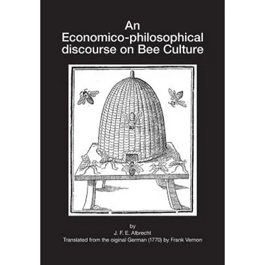 An Economico-philosophical discourse on Bee Culture