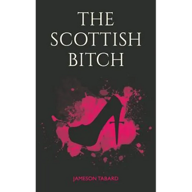 The Scottish Bitch