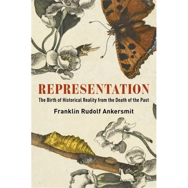 Representation: The Birth of Historical Reality from the Death of the Past