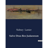 Salve Deus Rex Judaeorum