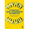 Strategy and Leadership as Service: How the Access Economy Meets the C-Suite