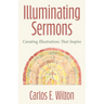 Illuminating Sermons: Curating Illustrations That Inspire