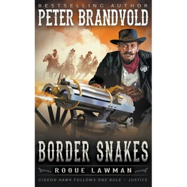 Border Snakes: A Classic Western