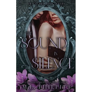 The Sound in Silence: An Arranged Marriage Mafia Romance