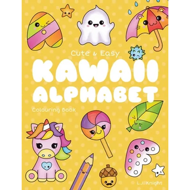 Cute and Easy Kawaii Alphabet Colouring Book: 26 Fun and Relaxing Colouring Pages for All Ages