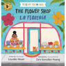 Teeny Tiendas: The Flower Shop/La Florería