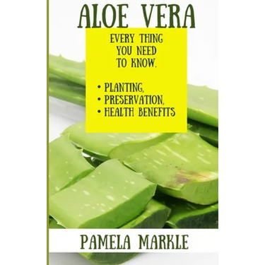 Aloe Vera. Every Thing You Need to Know. Planting, Preservation, Health Benefits