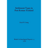 Settlement Types in Post-Roman Scotland