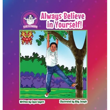 Always Believe in Yourself!