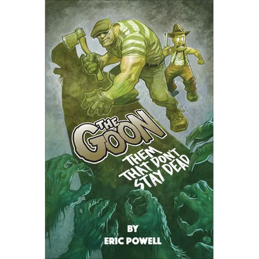The Goon: Them That Don't Stay Dead