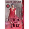 Deceiving the Duke