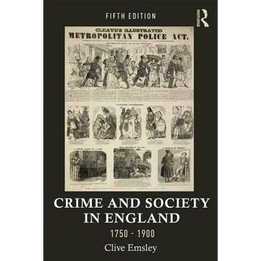 Crime and Society in England, 1750-1900