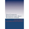 The Complete Federalist and Anti-Federalist Papers